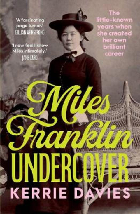Miles Franklin Undercover by Kerrie Davies - 9781761470936