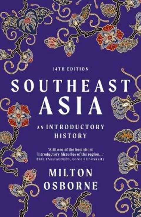 Southeast Asia by Milton Osborne - 9781761470943