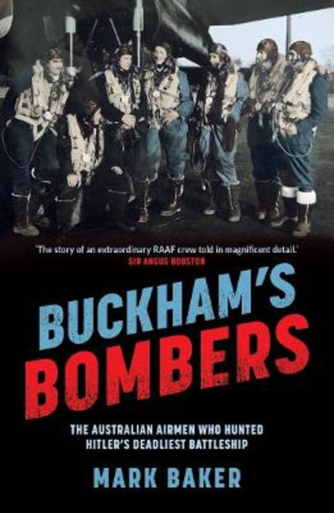 Buckham's Bombers by Mark Baker - 9781761471186
