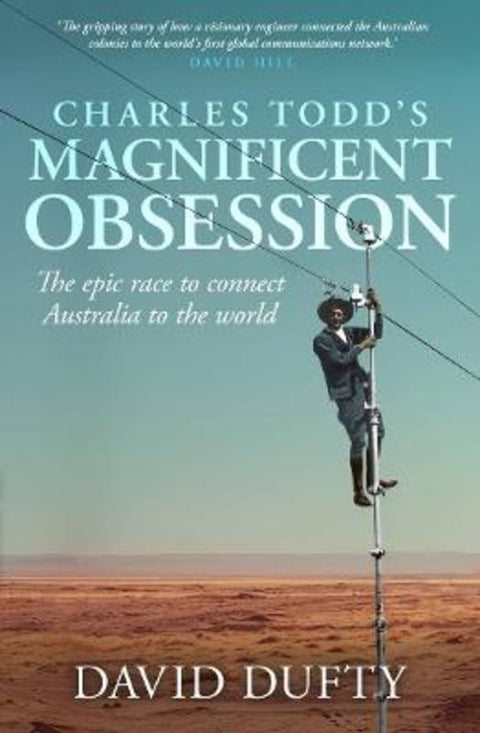 Charles Todd's Magnificent Obsession by David Dufty - 9781761471353