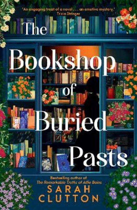 The Bookshop of Buried Pasts by Sarah Clutton - 9781761471483
