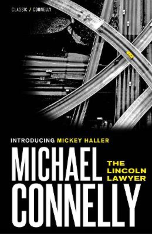 The Lincoln Lawyer by Michael Connelly - 9781761471629