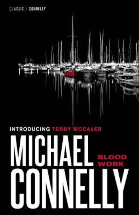Blood Work by Michael Connelly - 9781761471636