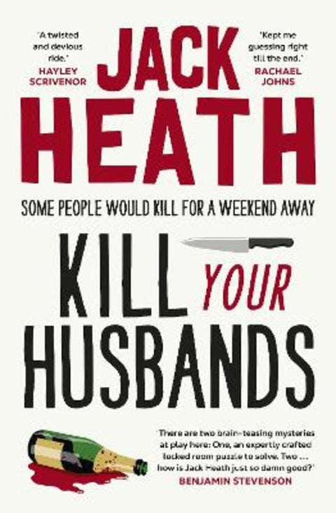 Kill Your Husbands by Jack Heath - 9781761471902