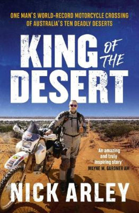 King of the Desert by Nick Arley - 9781761472336