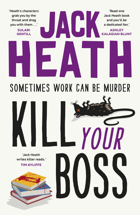 Kill Your Boss by Jack Heath - 9781761473067