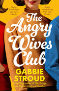 The Angry Wives Club by Gabbie Stroud - 9781761473104