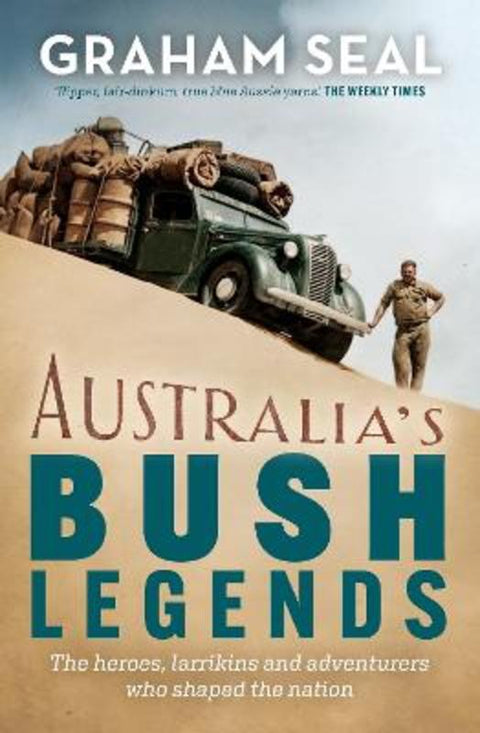 Australia's Bush Legends by Graham Seal - 9781761473180