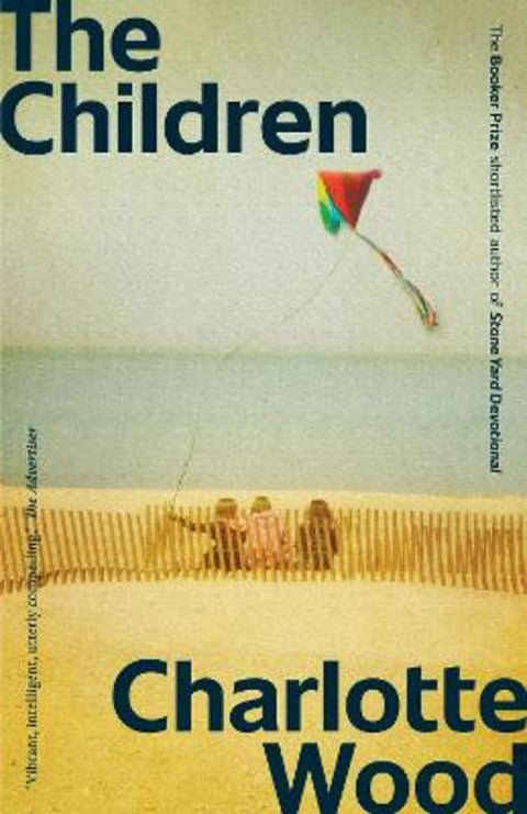 The Children by Charlotte Wood - 9781761473289