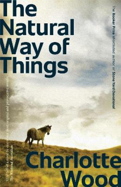 The Natural Way of Things by Charlotte Wood - 9781761473319