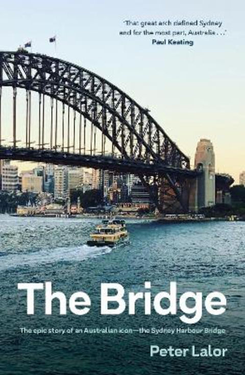 The Bridge by Peter Lalor - 9781761473722