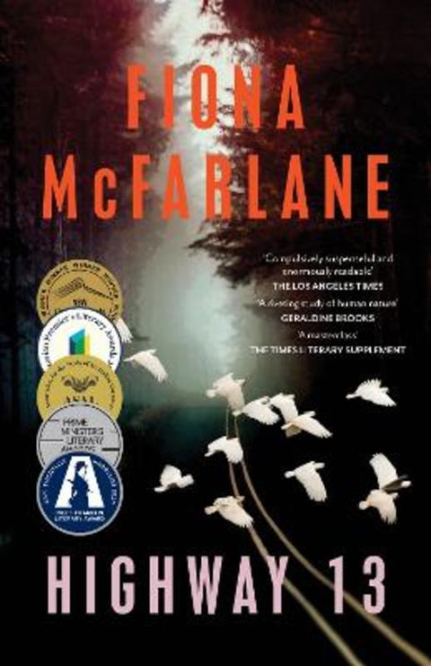 Highway 13 by Fiona McFarlane - 9781761473777