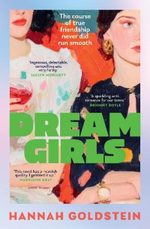 Dream Girls by Hannah Goldstein - 9781761474248