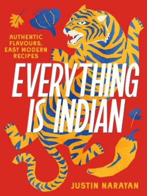 Everything is Indian by Justin Narayan - 9781761500343
