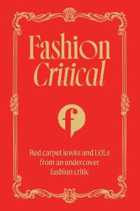 Fashion Critical by Fashion Critical - 9781761500640