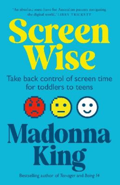 Screen Wise by Madonna King - 9781761501463
