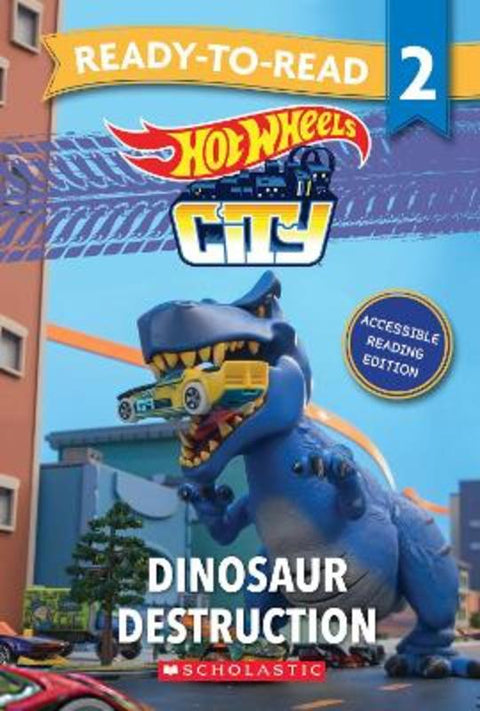 Hot Wheels City: Dinosaur Destruction Ready-to-Read Level