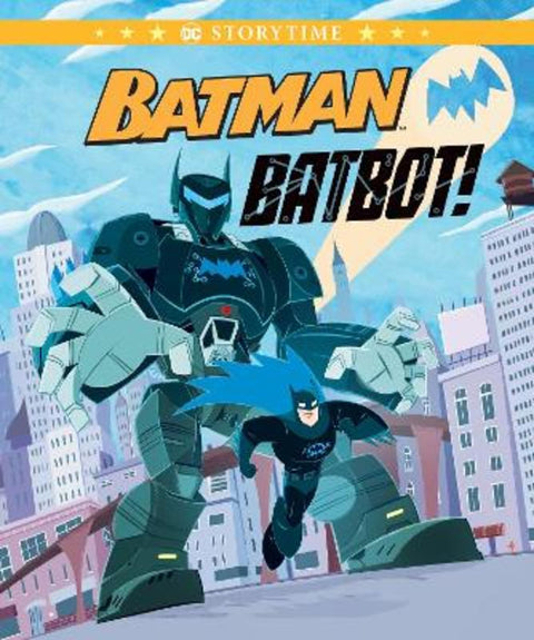 Batman Batbot! (DC Comics: Storybook) - 9781761520594