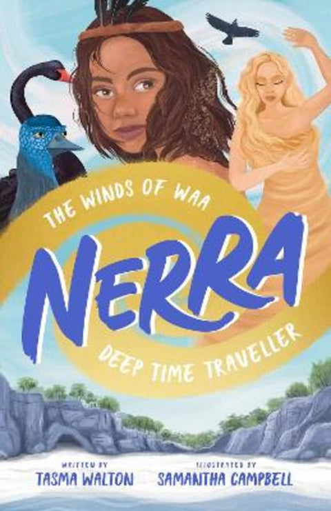 The Winds of Waa (Nerra: Deep Time Traveller #2) by Tasma Walton - 9781761521027