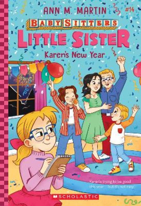 Karen's New Year (Baby-sitters Little Sister #14) by Ann Martin - 9781761521096