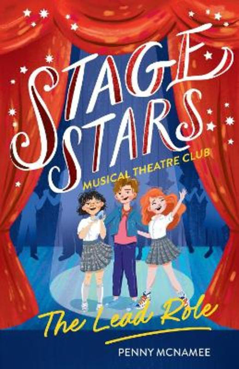 Lead Role (Stage Stars: Musical Theatre Club #2) by Penny McNamee - 9781761521393