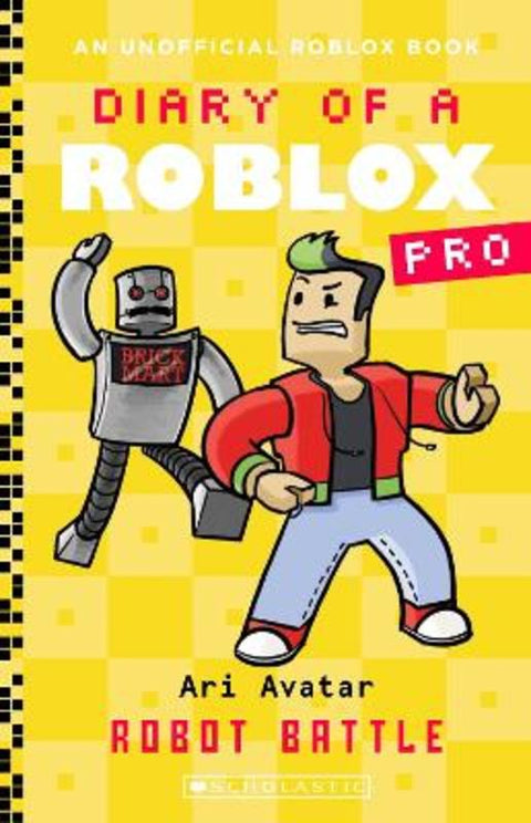 Robot Battle (Diary of a Roblox Pro: Book 12) by Ari Avatar - 9781761521409