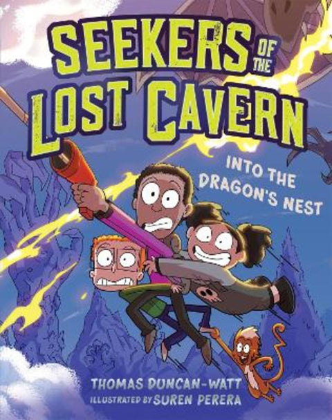 Into The Dragon's Nest (Seekers of the Lost Cavern #2) by Thomas Duncan-Watt - 9781761521522