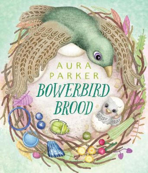Bowerbird Brood (Bowerbird #2) by Aura Parker - 9781761521621