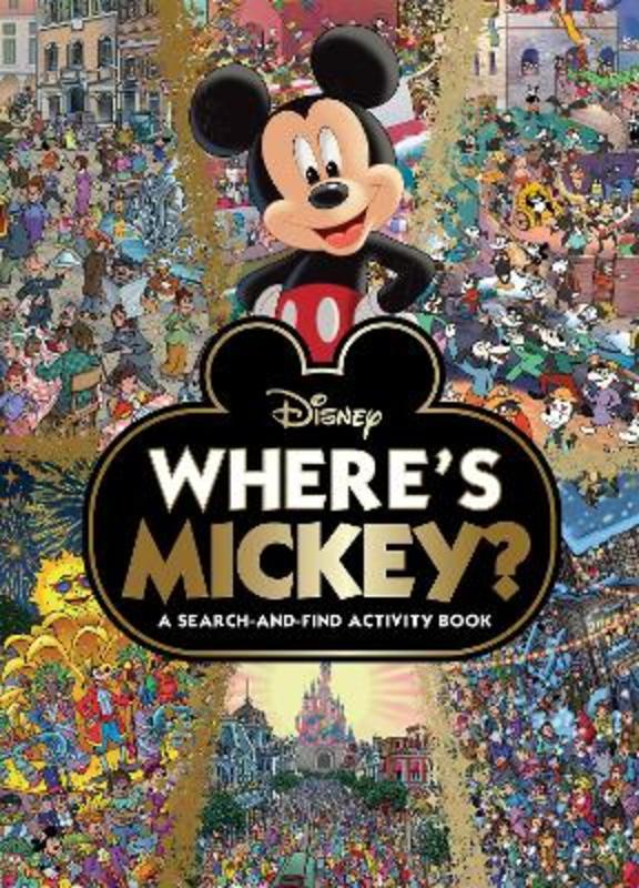 Where's Mickey: A Search-and-Find Activity Book (Disney) - 9781761521737