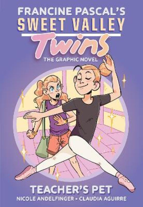 Teacher's Pet (Sweet Valley Twins: The Graphic Novel #2) by Nicole Andelfinger - 9781761523915