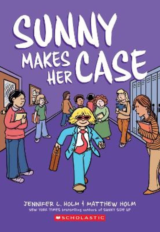 Sunny Makes Her Case (Sunny #5) by Jennifer L Holm - 9781761523960