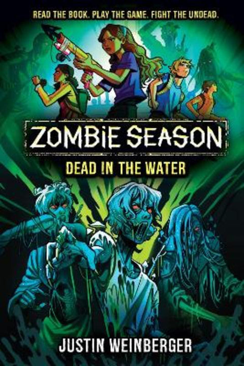 Dead in the Water (Zombie Season #2) by Justin Weinberger - 9781761523984