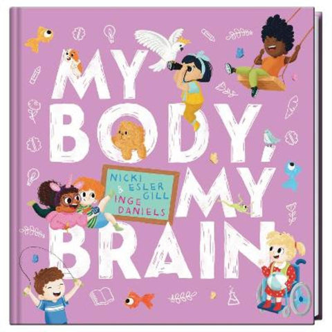 My Body, My Brain by Nicki Gill - 9781761524622