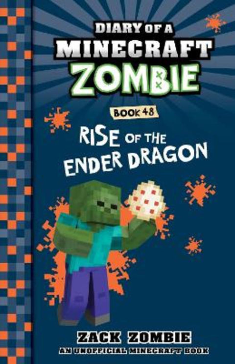 Rise of the Ender Dragon (Diary of a Minecraft Zombie, Book 48) by Zack Zombie - 9781761525322