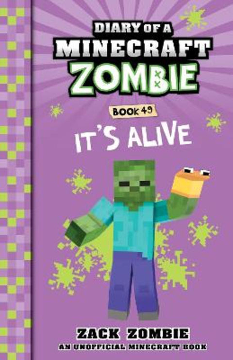 It's Alive (Diary of a Minecraft Zombie, Book 49) by Zack Zombie - 9781761525339
