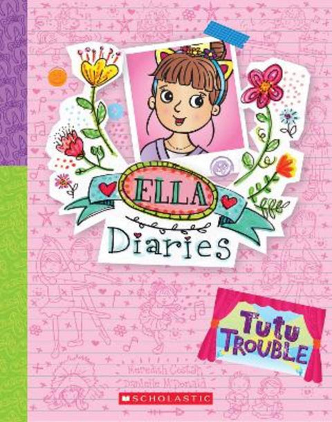 Tutu Trouble (Ella Diaries #32) by Meredith Costain - 9781761525476