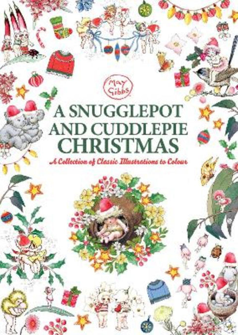 A Snugglepot and Cuddlepie Christmas Adult Colouring Book (May Gibbs) by May Gibbs - 9781761526343