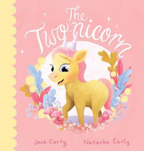 The Two-nicorn by Jack Carty - 9781761527050
