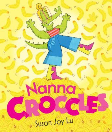 Nanna Croccles by Susan Lu - 9781761527340
