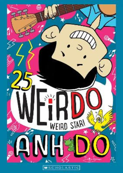 Weird Star! (Weirdo #25) by Anh Do - 9781761528927