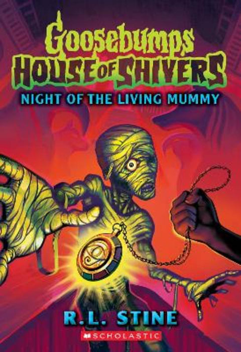 Night of the Living Mummy (Goosebumps: House of Shivers #3) by R Stine - 9781761529023