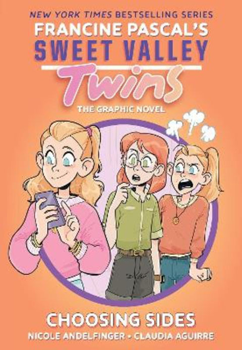 Choosing Sides (Sweet Valley Twins: The Graphic Novel #3) by Nicole Andelfinger - 9781761529030