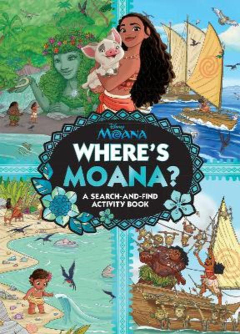 Where's Moana?: A Search-and-Find Activity Book (Disney) - 9781761529832
