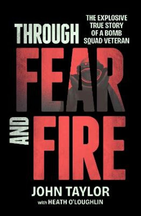 Through Fear and Fire by Heath O'Loughlin - 9781761561177