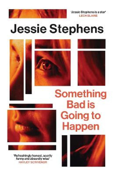 Something Bad is Going to Happen by Jessie Stephens - 9781761561801