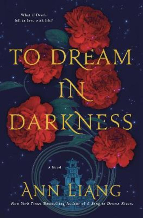 To Dream in Darkness by Ann Liang - 9781761562310