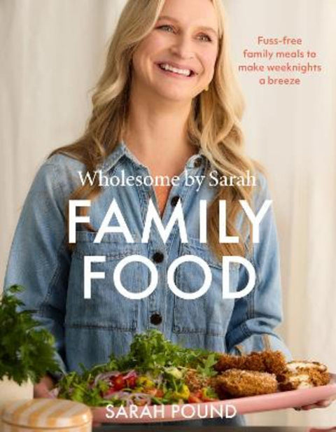 Family Food by Sarah Pound - 9781761563768