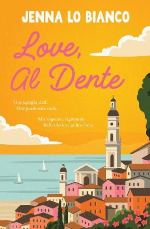 Love, Al Dente by Jenna Lo Bianco - 9781761568152