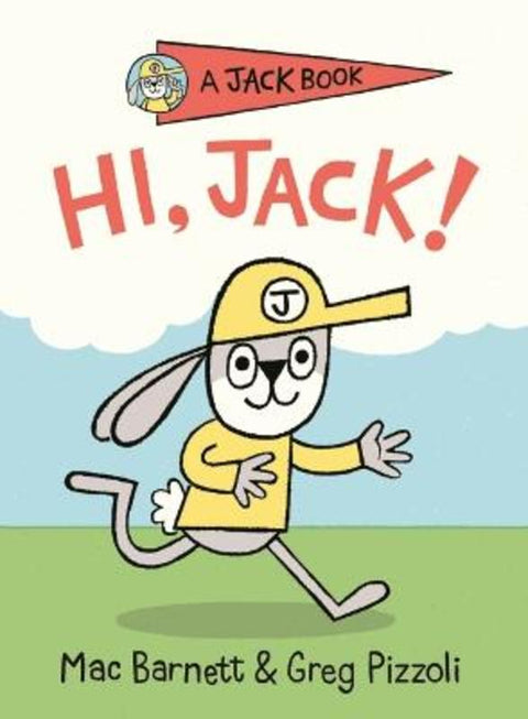 Hi, Jack! by Mac Barnett - 9781761601002