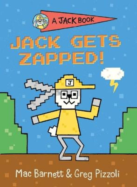 Jack Gets Zapped by Mac Barnett - 9781761601071